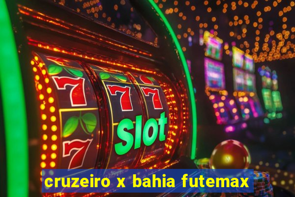 cruzeiro x bahia futemax